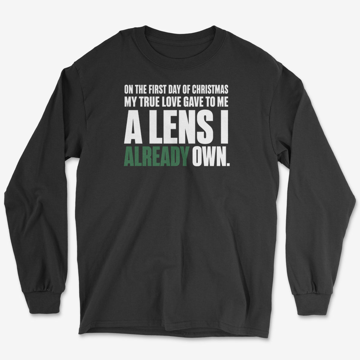 A Lens I Already Own Long Sleeve Tee