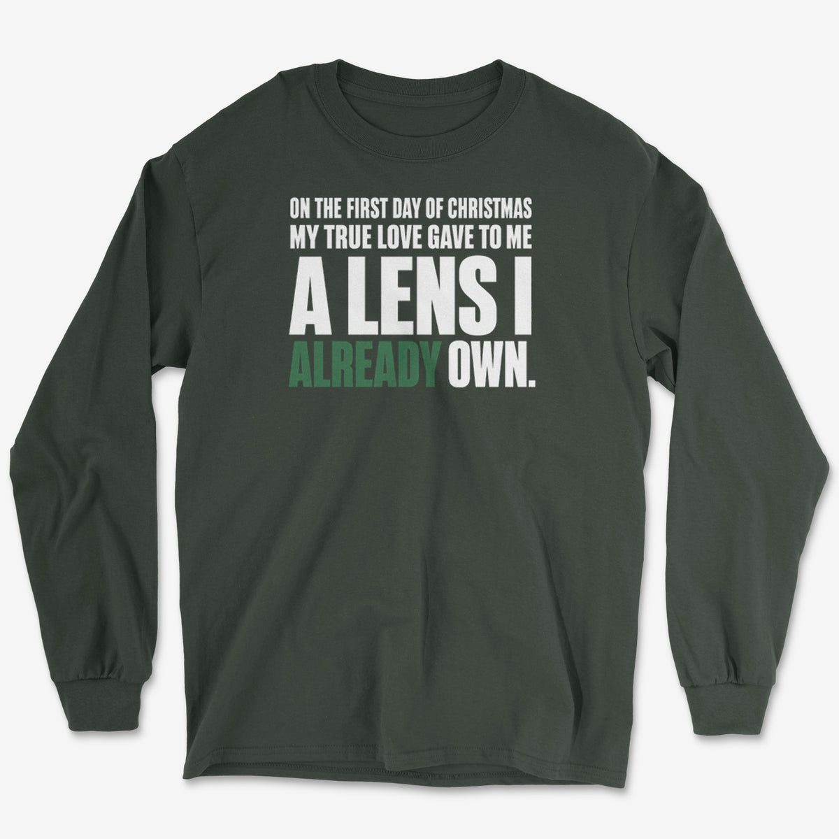 A Lens I Already Own Long Sleeve Tee
