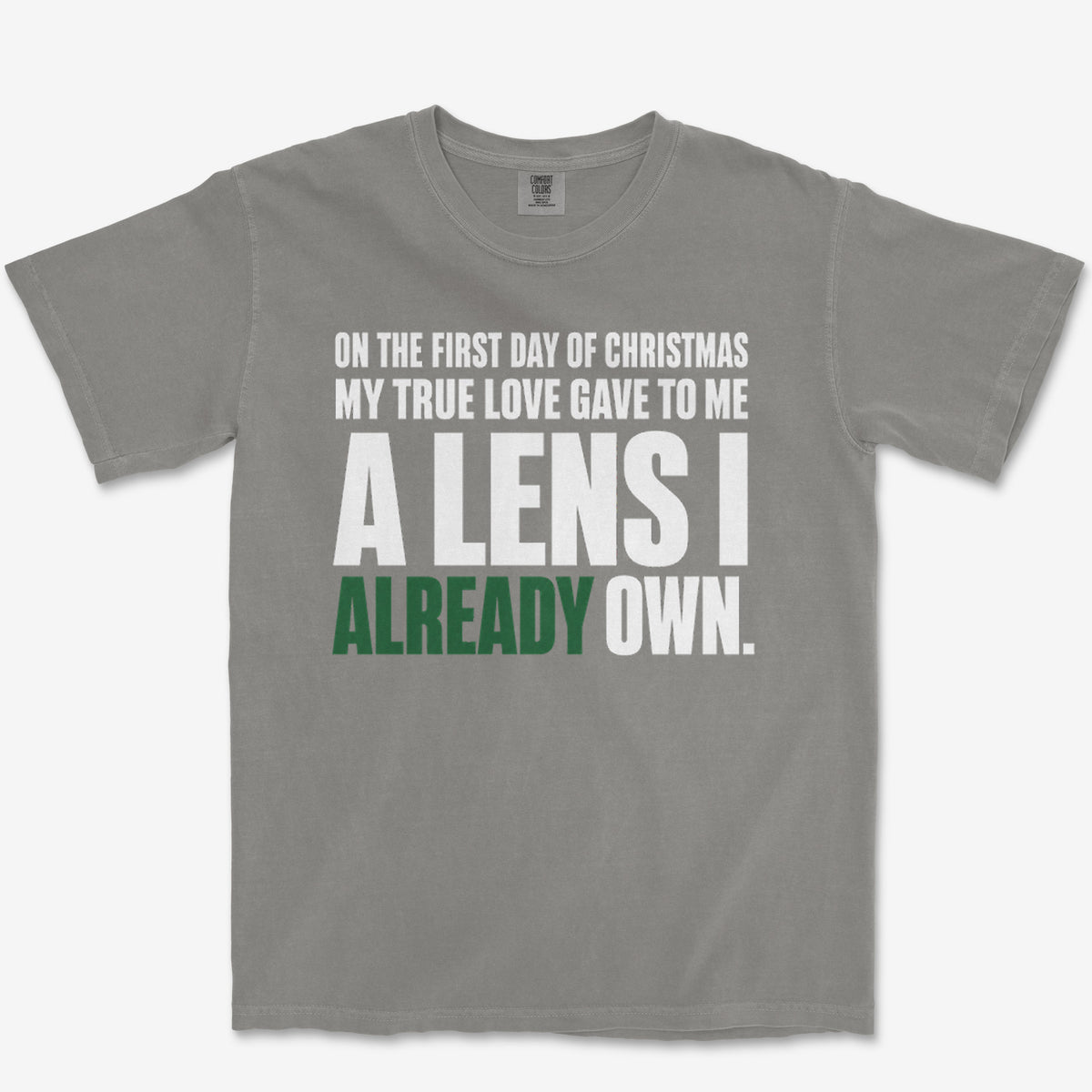 A Lens I Already Own Heavyweight Tee