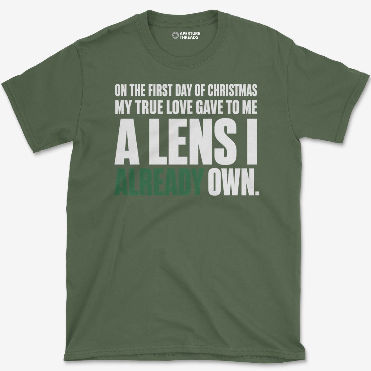 A Lens I Already Own T-Shirt