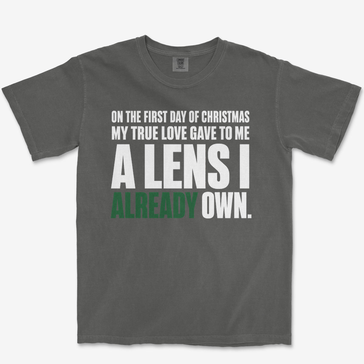 A Lens I Already Own Heavyweight Tee