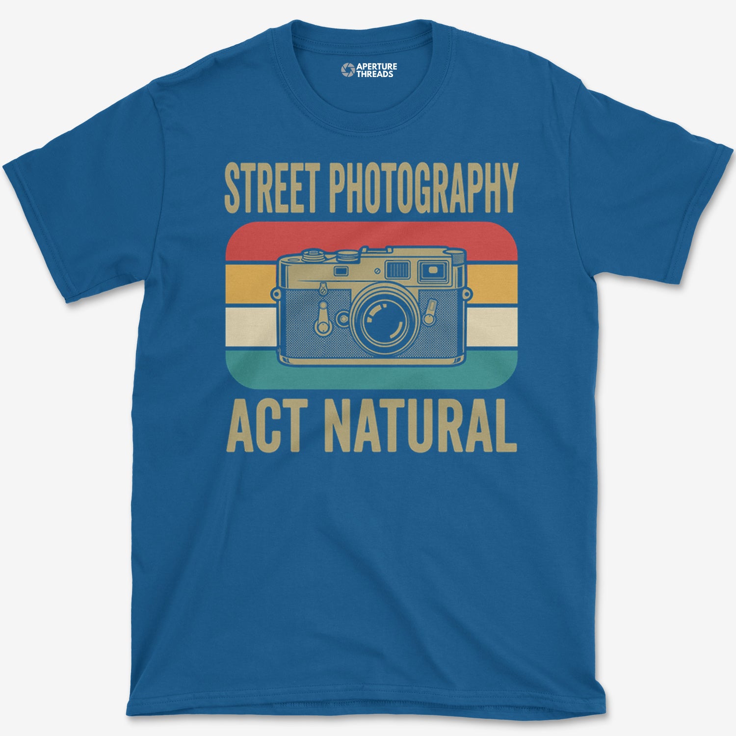 Act Natural T-Shirt