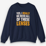 All Of These Lenses Sweatshirt
