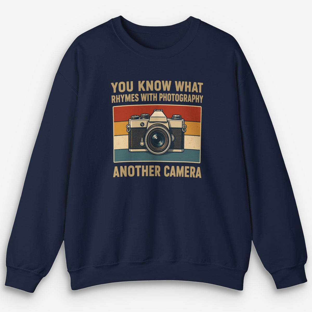 Another Camera Sweatshirt