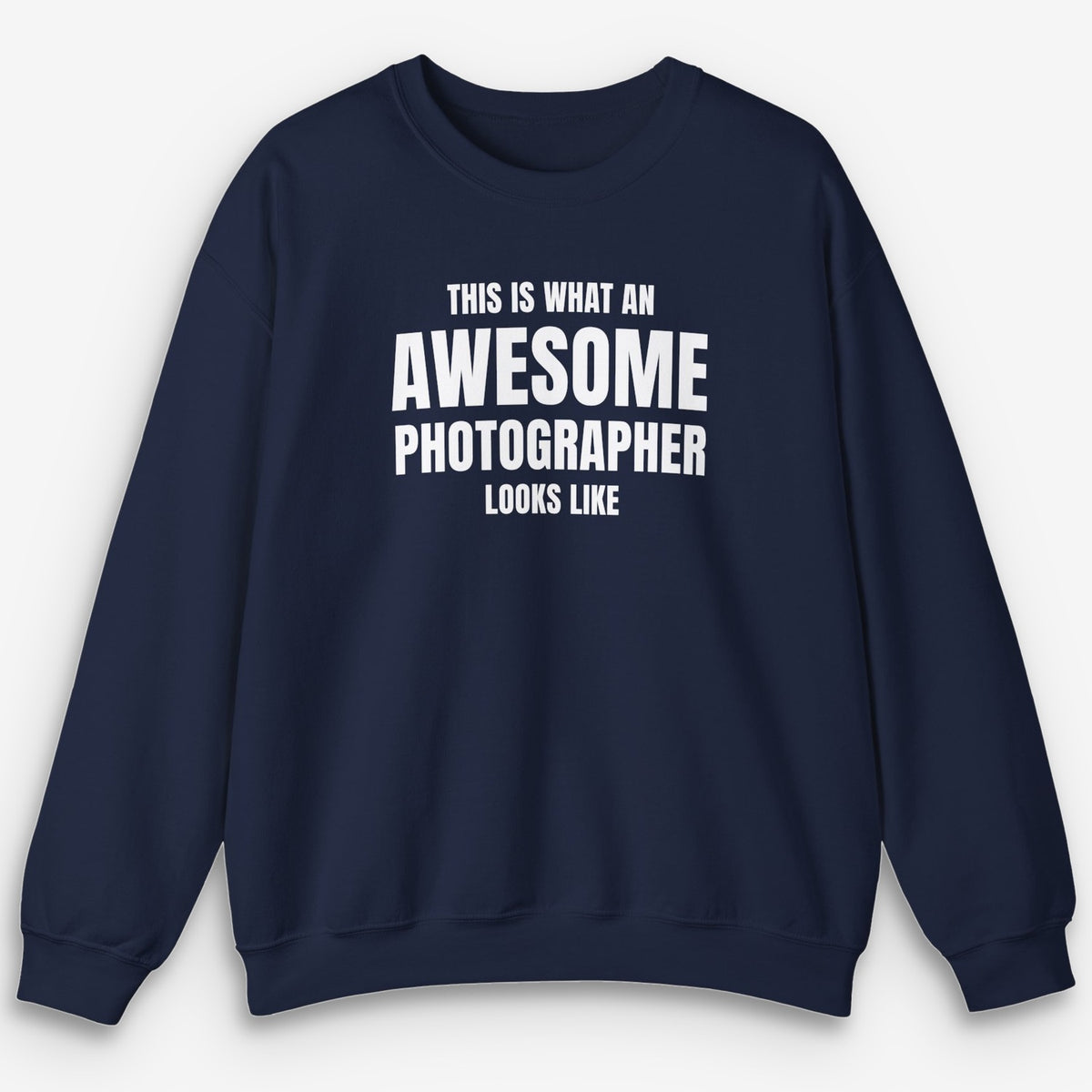 Awesome Photographer Sweatshirt