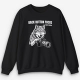 Back Button Focus Sweatshirt