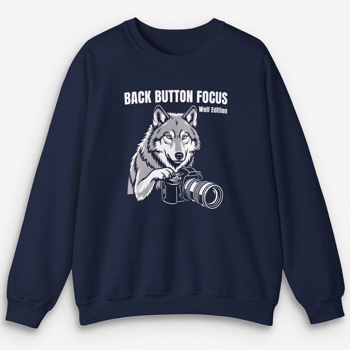 Back Button Focus Sweatshirt