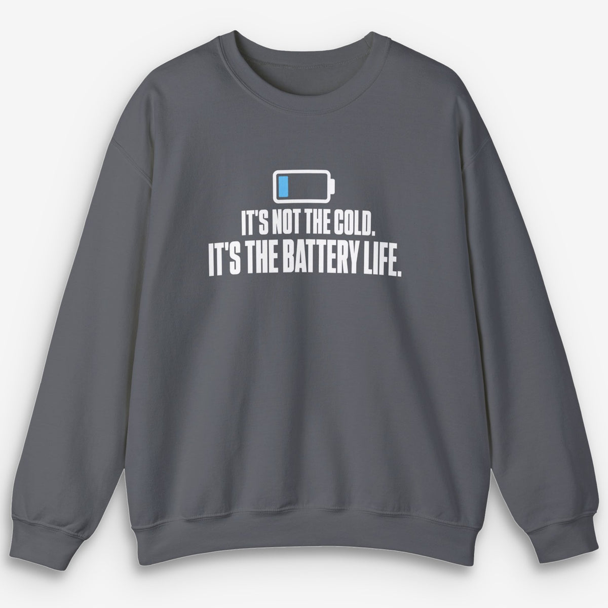 Battery Life Sweatshirt