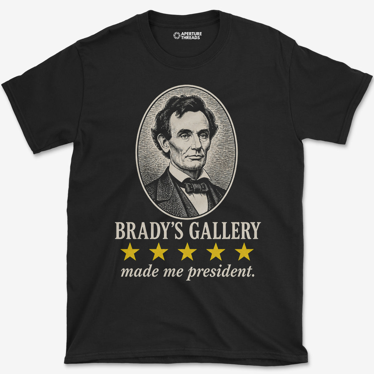 Brady's Gallery Made Me President T-Shirt