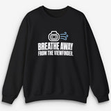 Breathe Away Sweatshirt