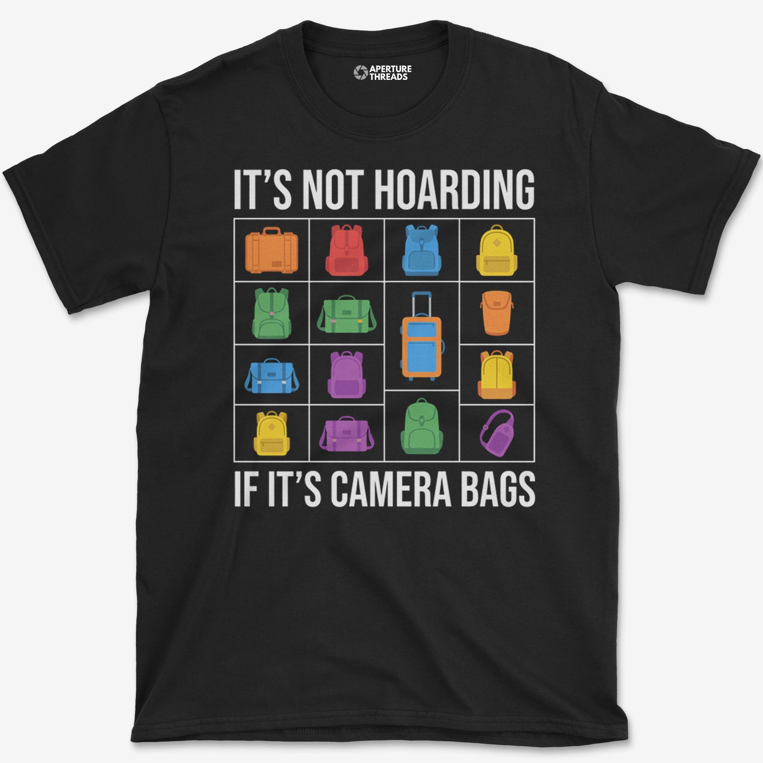 Camera Bags Hoarding T-Shirt