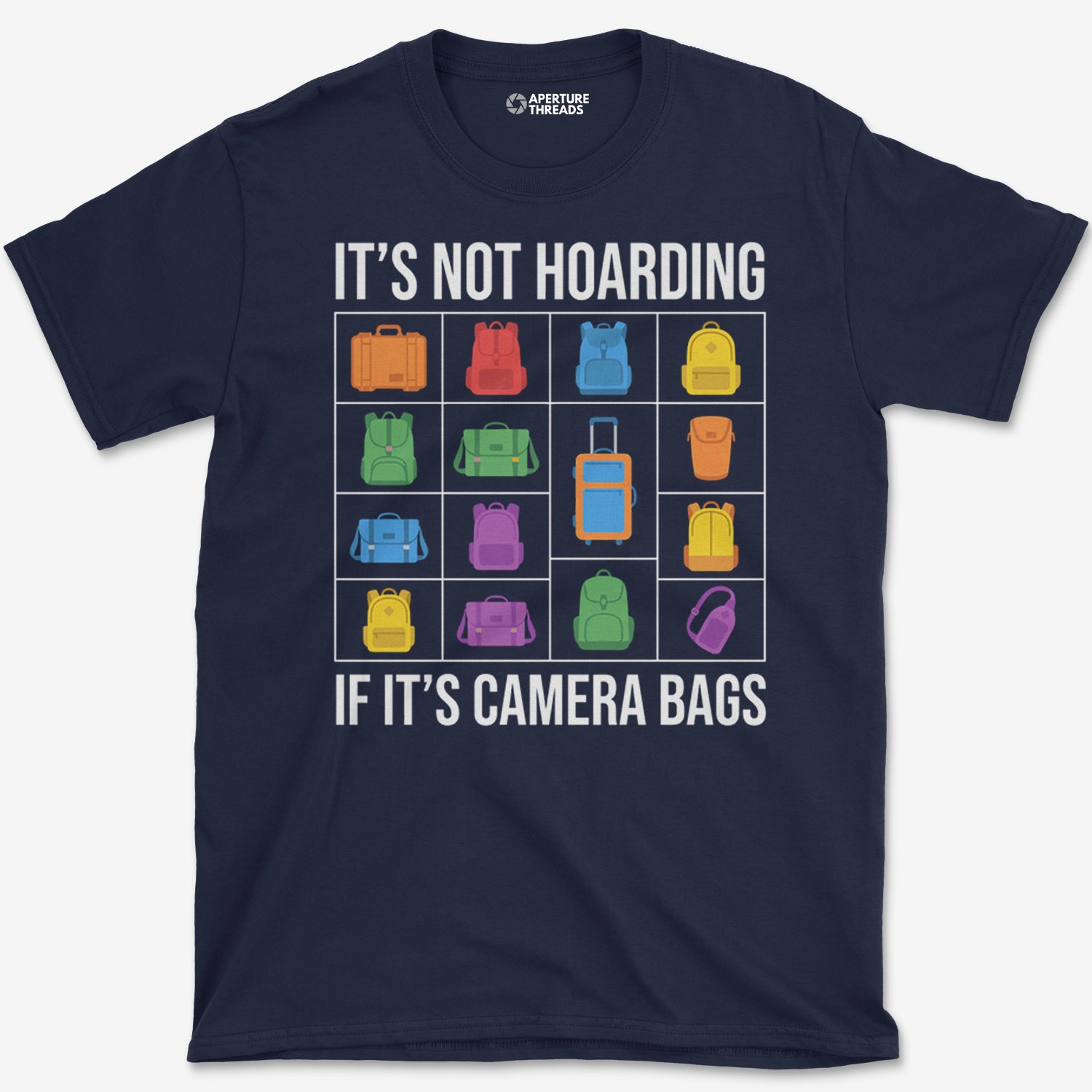 Camera Bags Hoarding T-Shirt