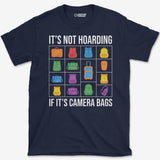 Camera Bags Hoarding T-Shirt