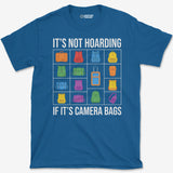 Camera Bags Hoarding T-Shirt