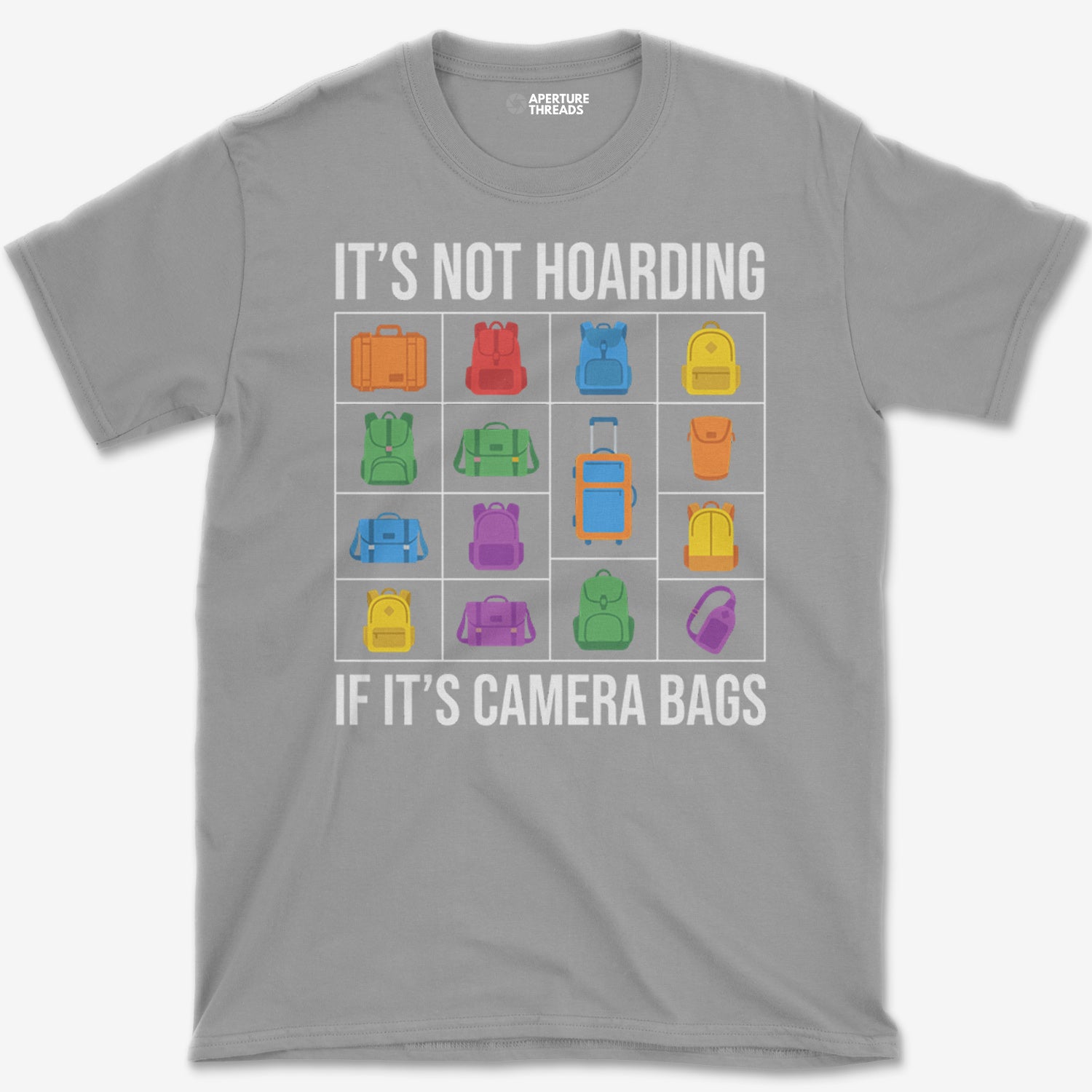 Camera Bags Hoarding T-Shirt