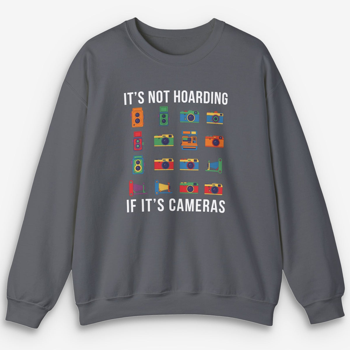 Cameras Hoarding Sweatshirt