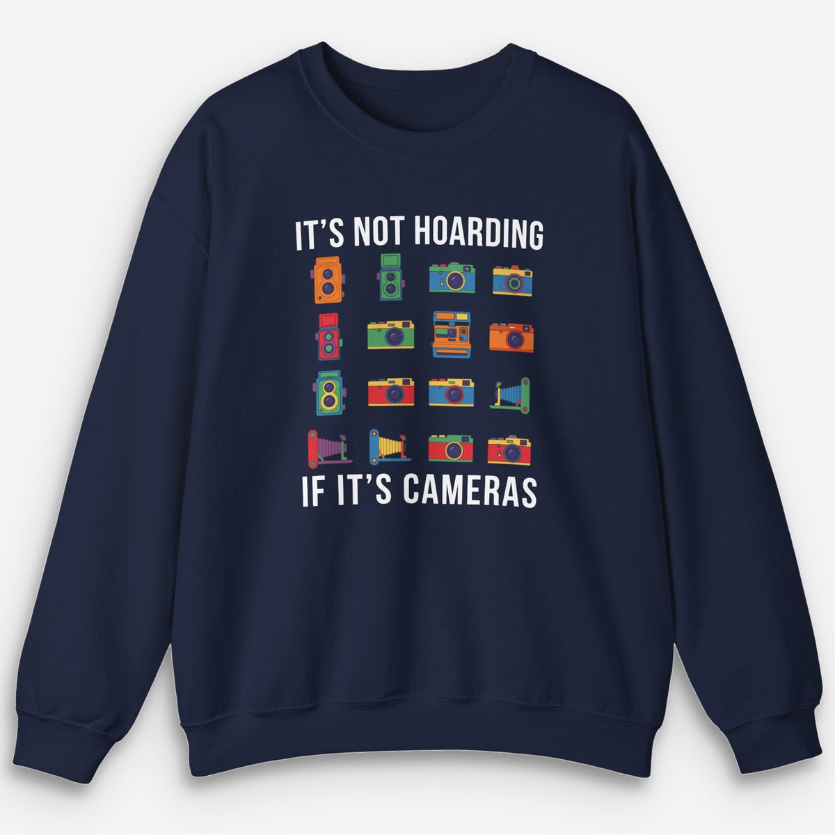 Cameras Hoarding Sweatshirt