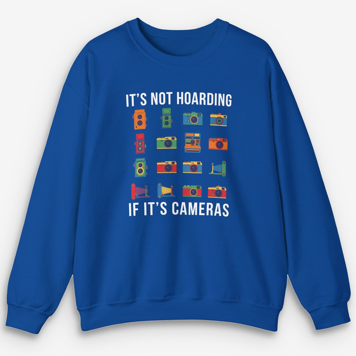 Cameras Hoarding Sweatshirt