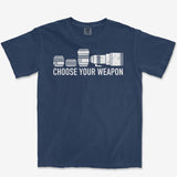 Choose Your Weapon Heavyweight Tee