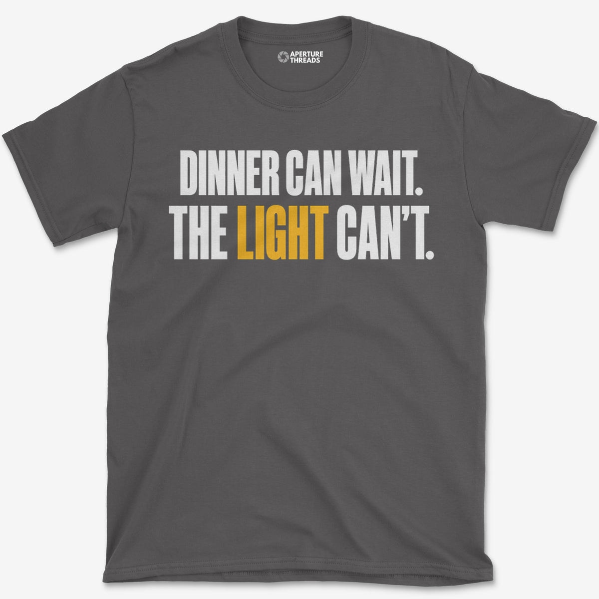 Dinner Can Wait T-Shirt