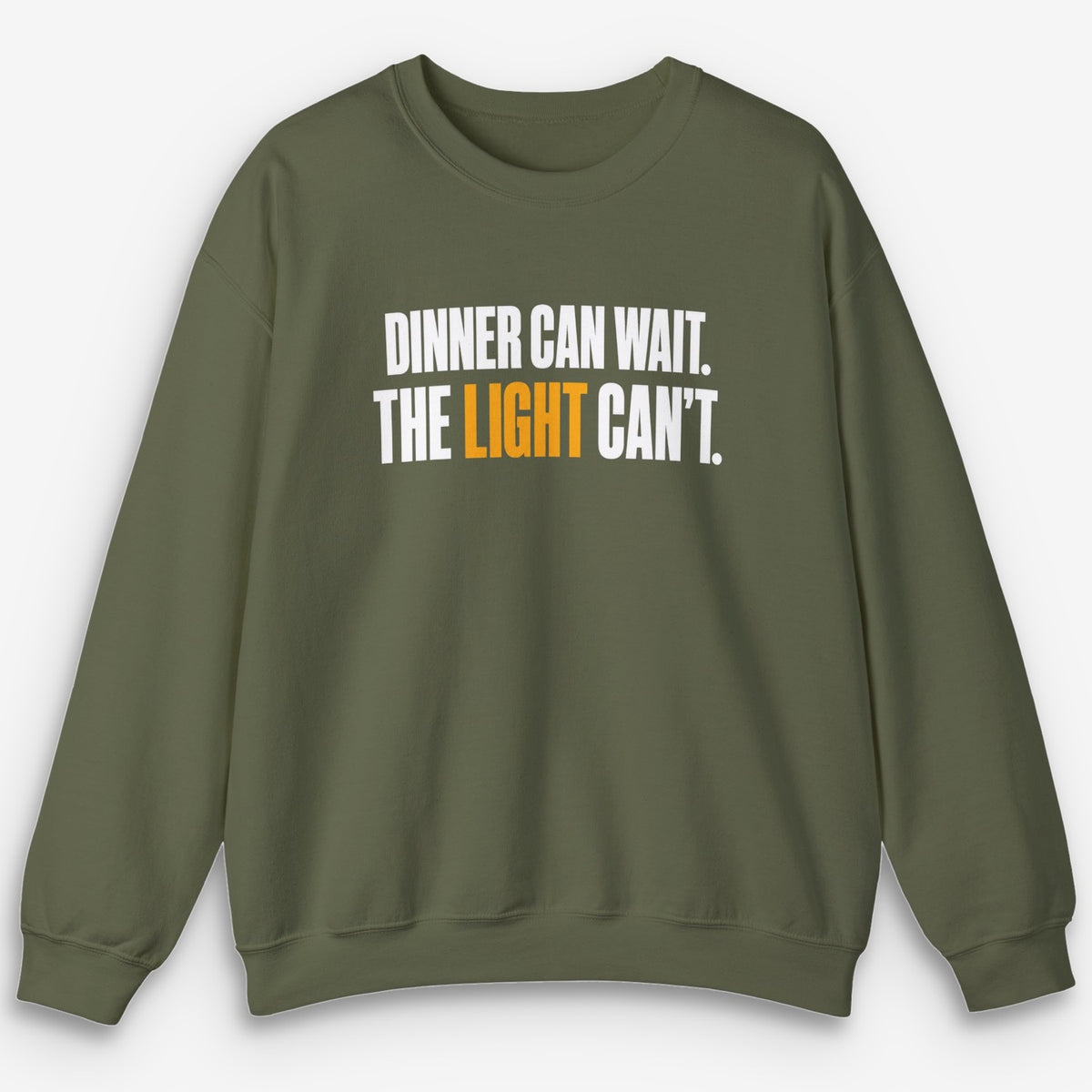 Dinner Can Wait Sweatshirt