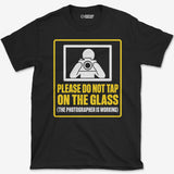 Do Not Tap T-Shirt