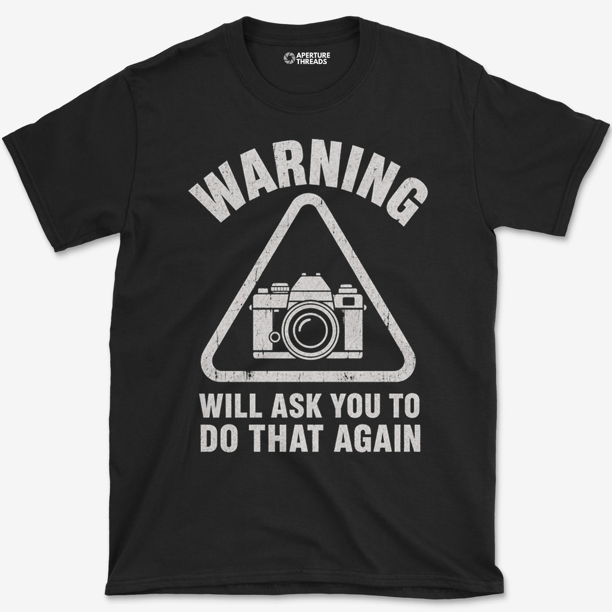 Do That Again T-Shirt