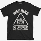 Do That Again T-Shirt
