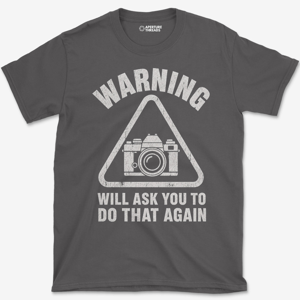 Do That Again T-Shirt