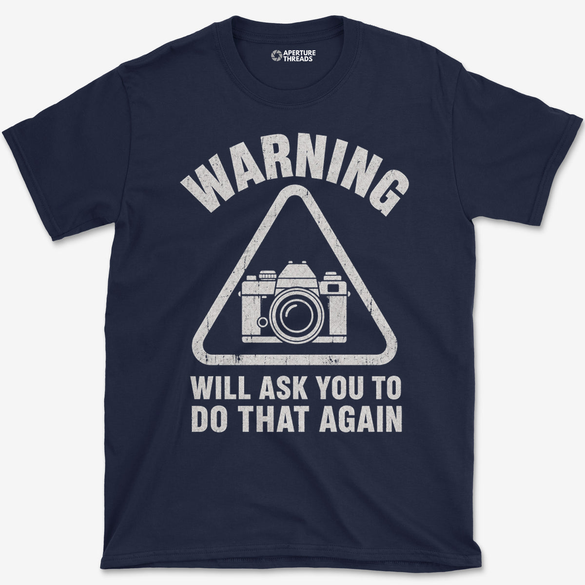 Do That Again T-Shirt