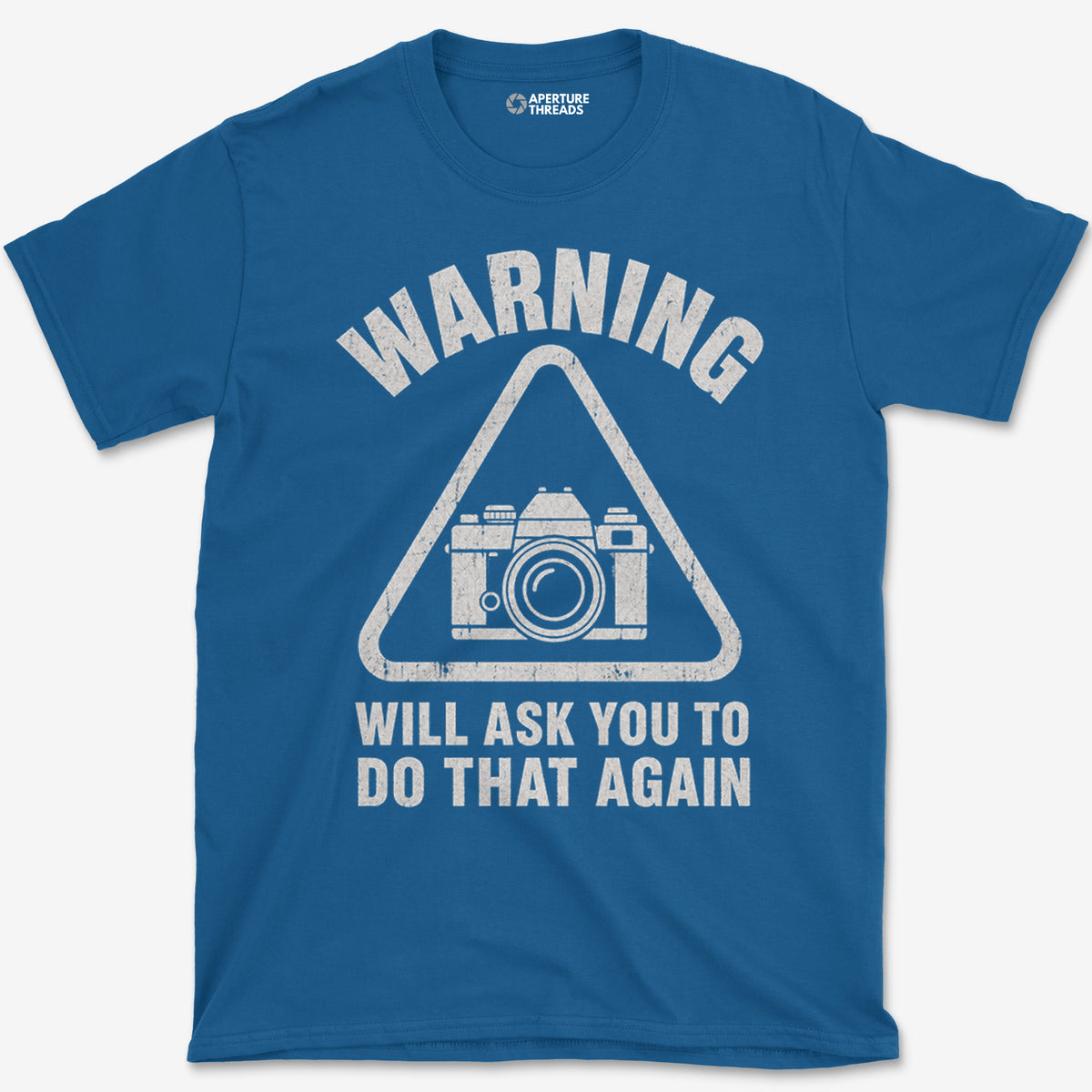 Do That Again T-Shirt