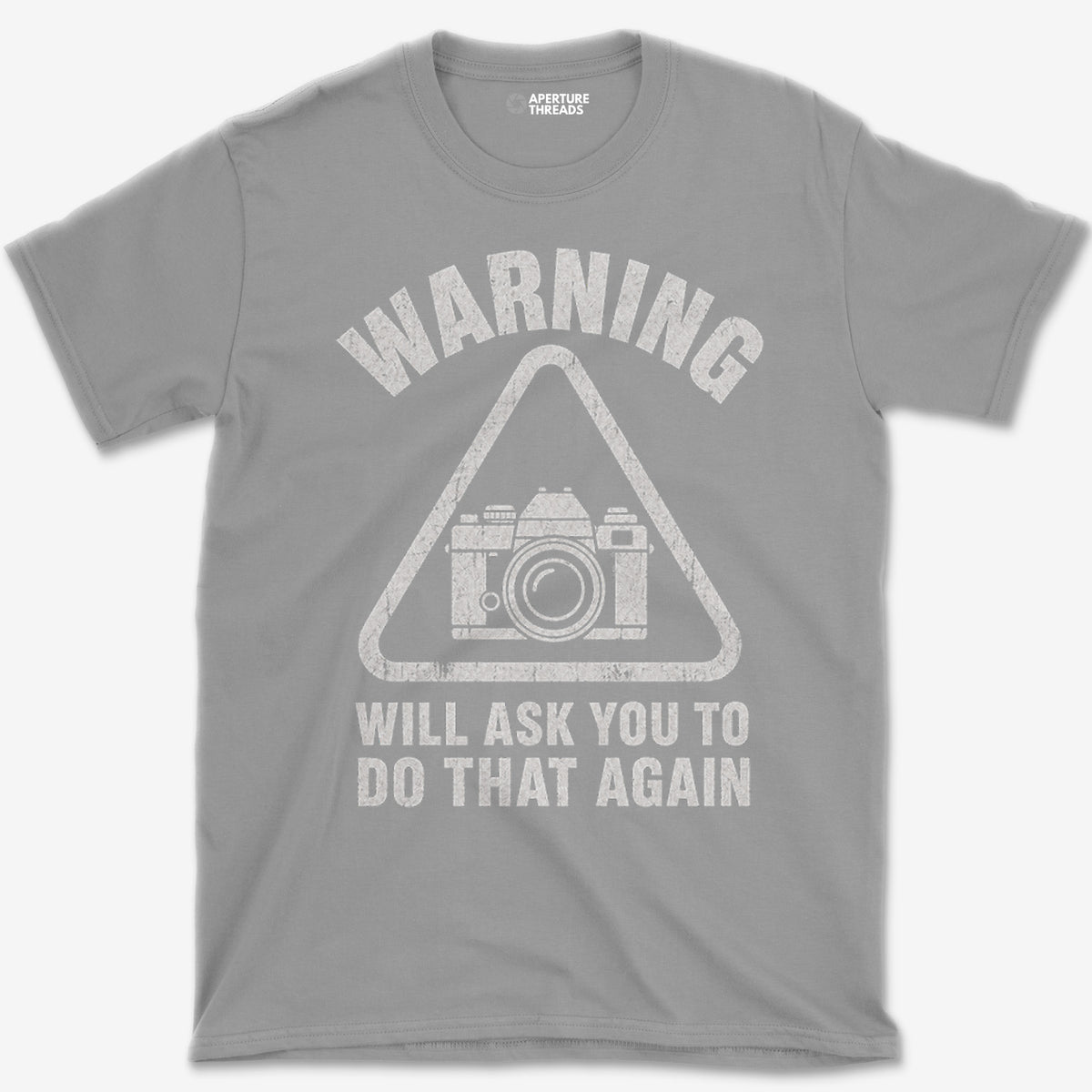 Do That Again T-Shirt