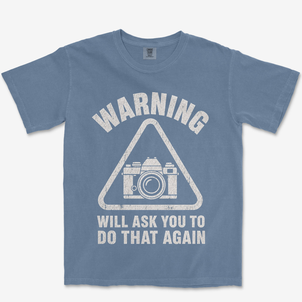 Do That Again Heavyweight Tee
