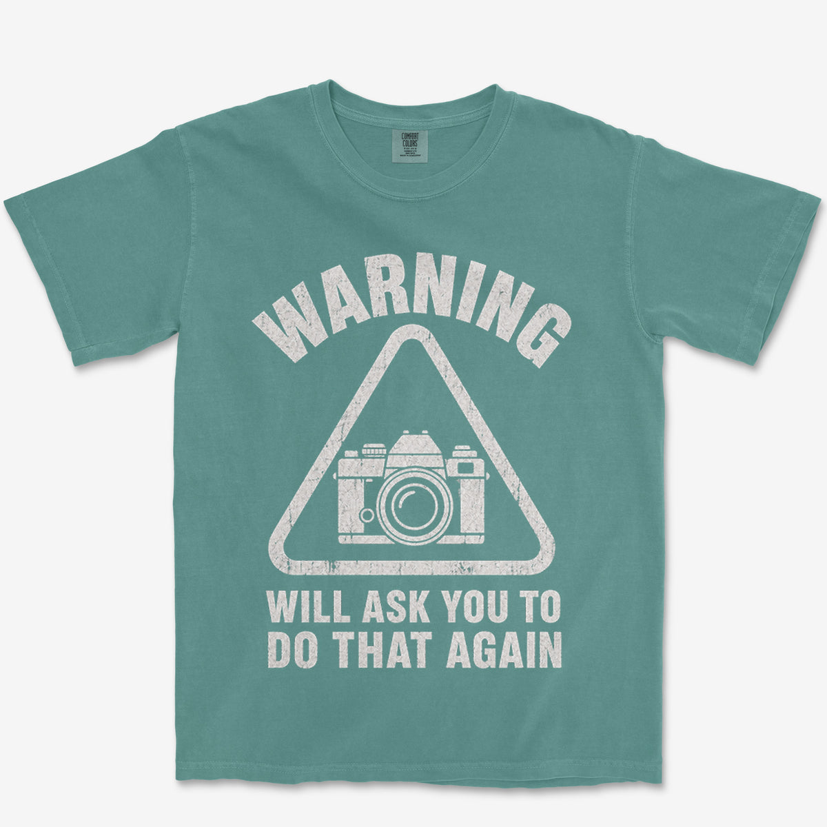 Do That Again Heavyweight Tee