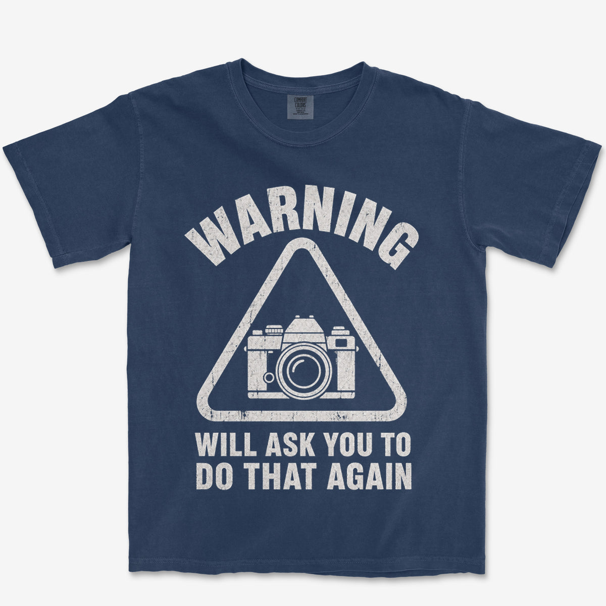 Do That Again Heavyweight Tee