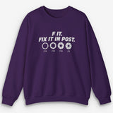 Edit Will Fix It Sweatshirt