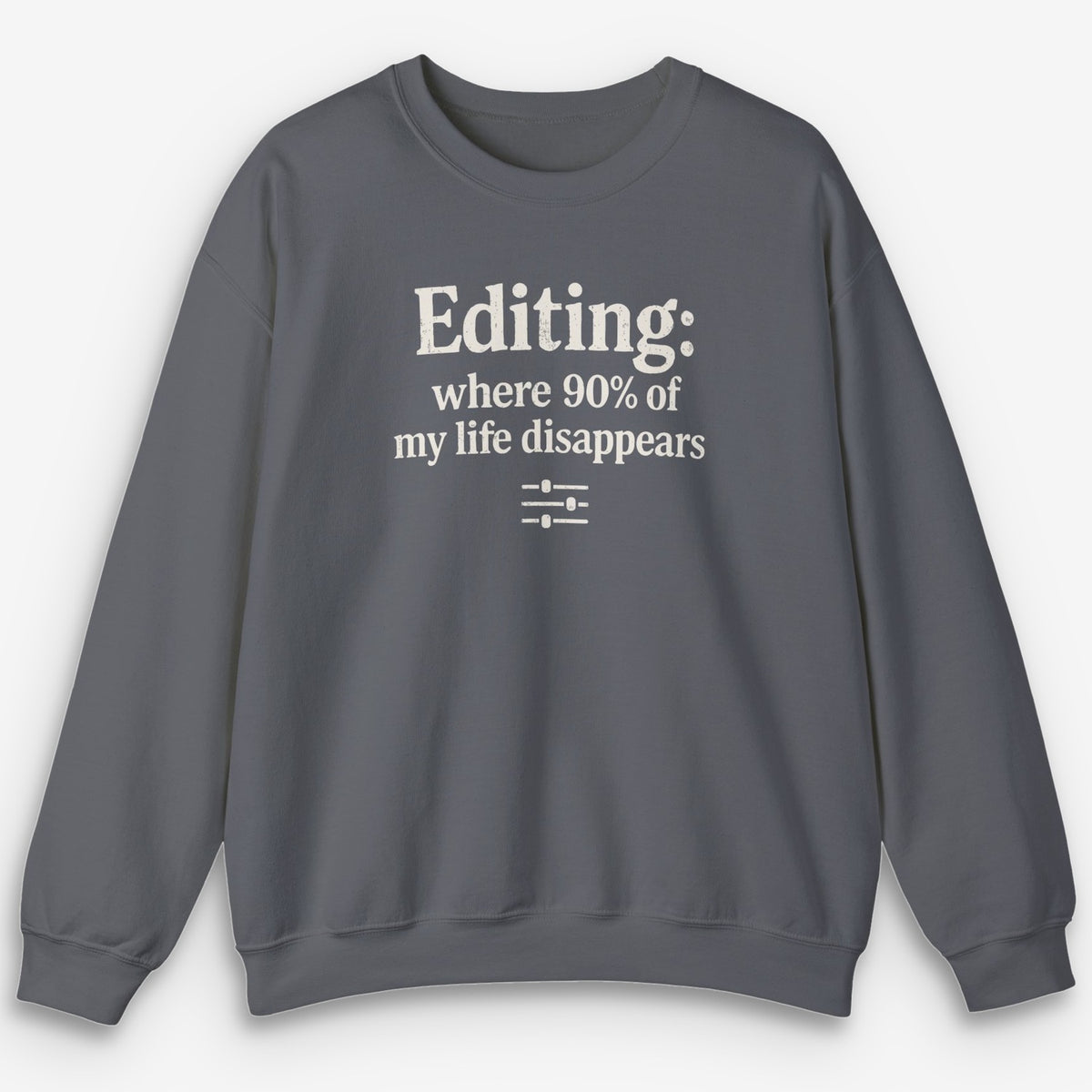 Editing Sweatshirt