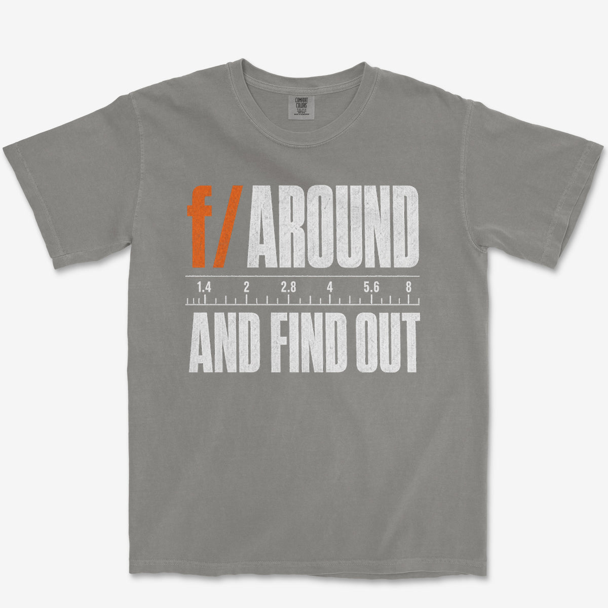 F Around Heavyweight Tee