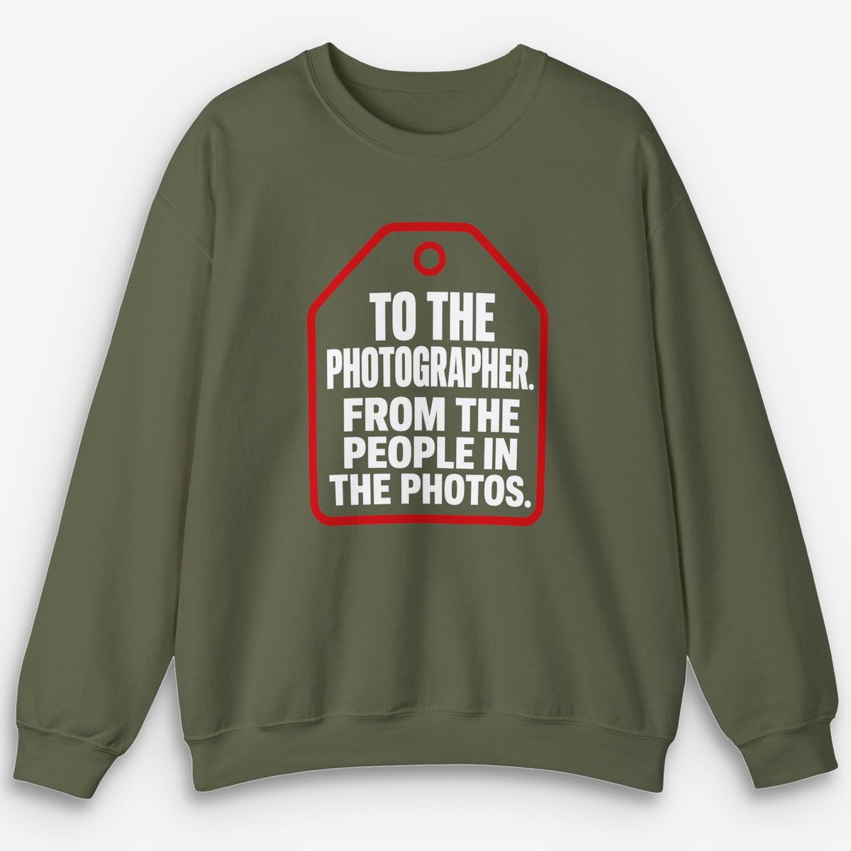 From The People In The Photos Sweatshirt
