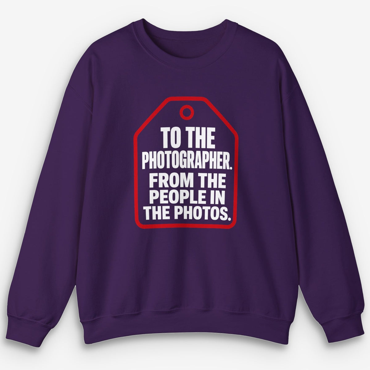 From The People In The Photos Sweatshirt