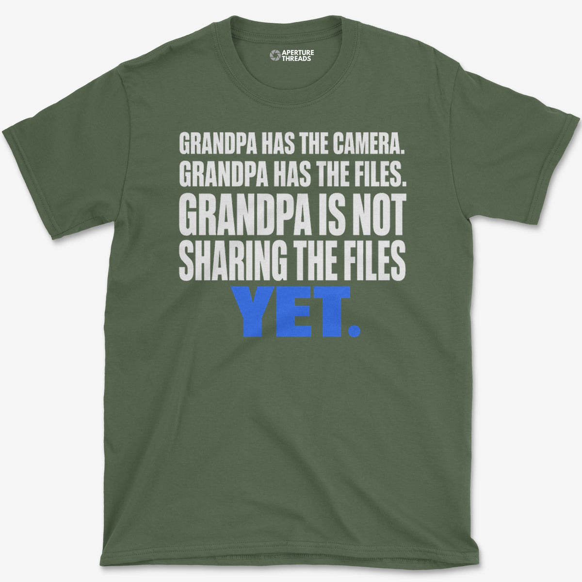 Grandpa Has The Files T-Shirt