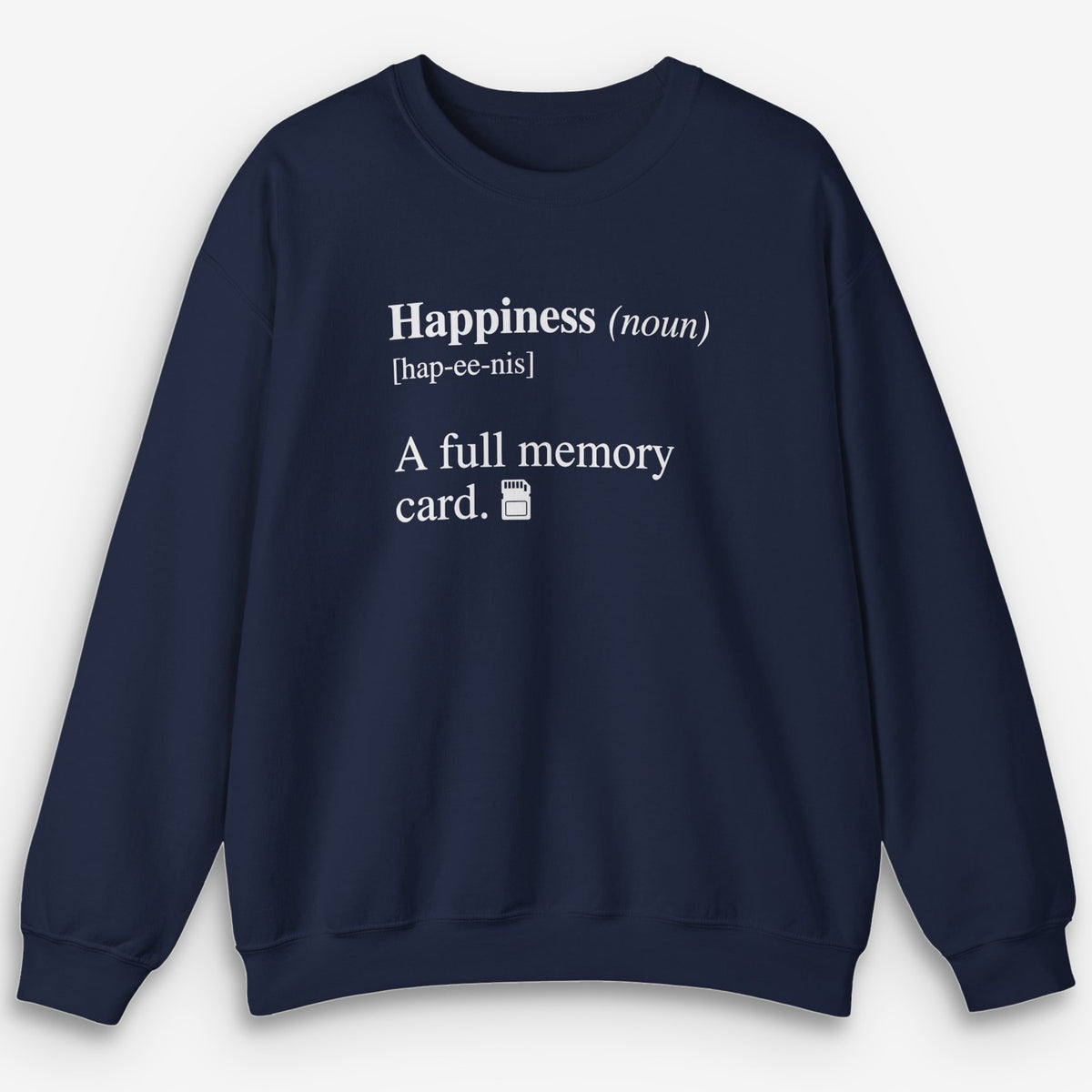 Happiness Card Sweatshirt