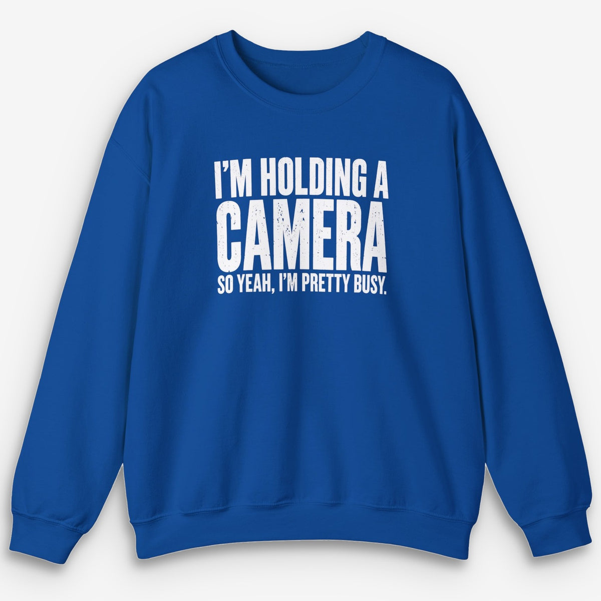 Holding A Camera Sweatshirt