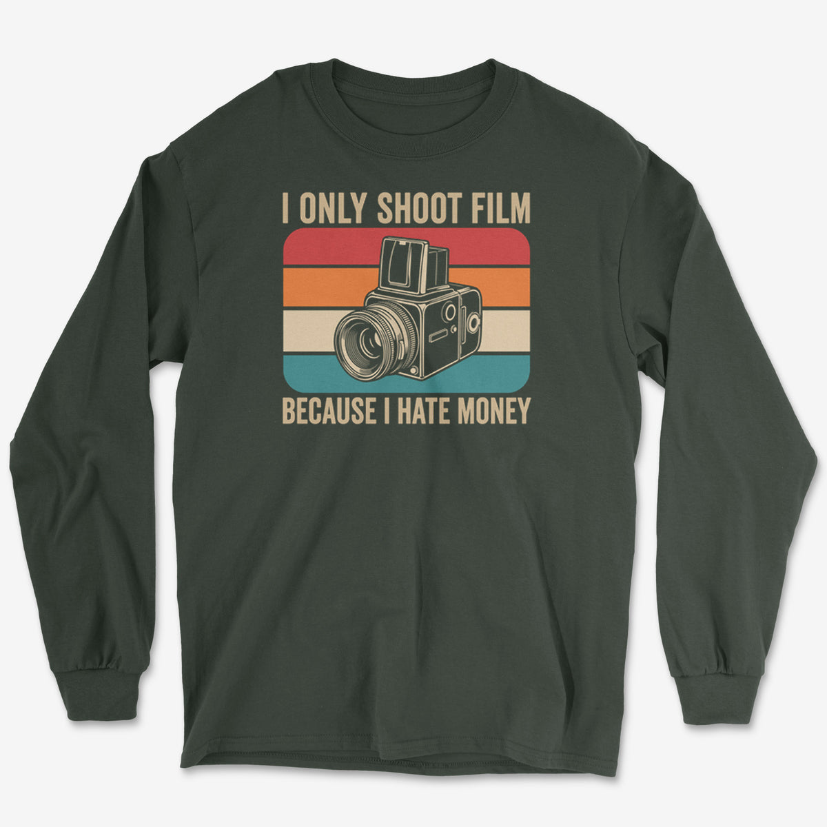 I Hate Money Long Sleeve Tee