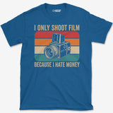 I Hate Money T-Shirt