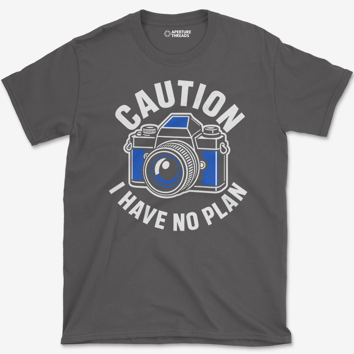 I Have No Plan T-Shirt