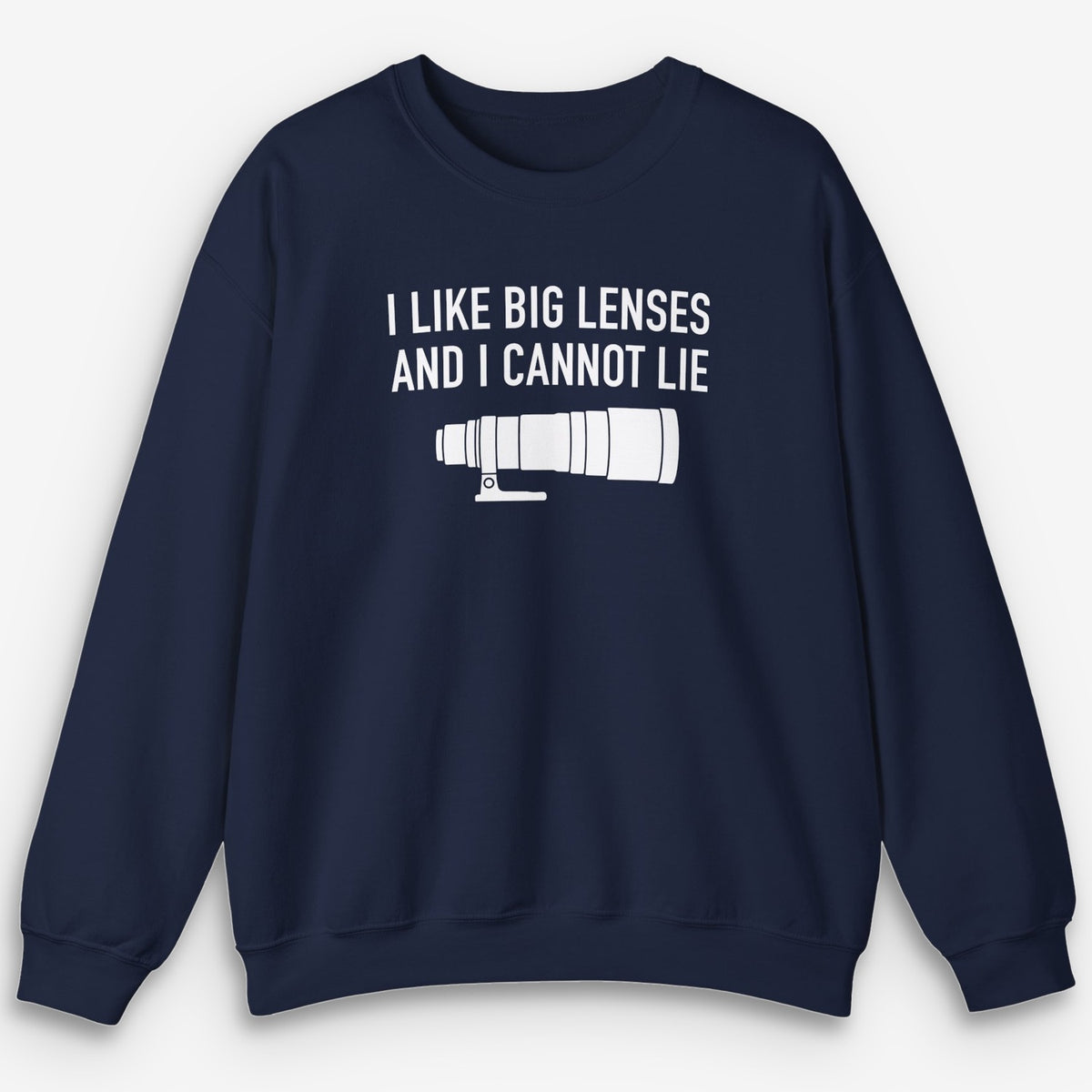 I Like Big Lenses Sweatshirt