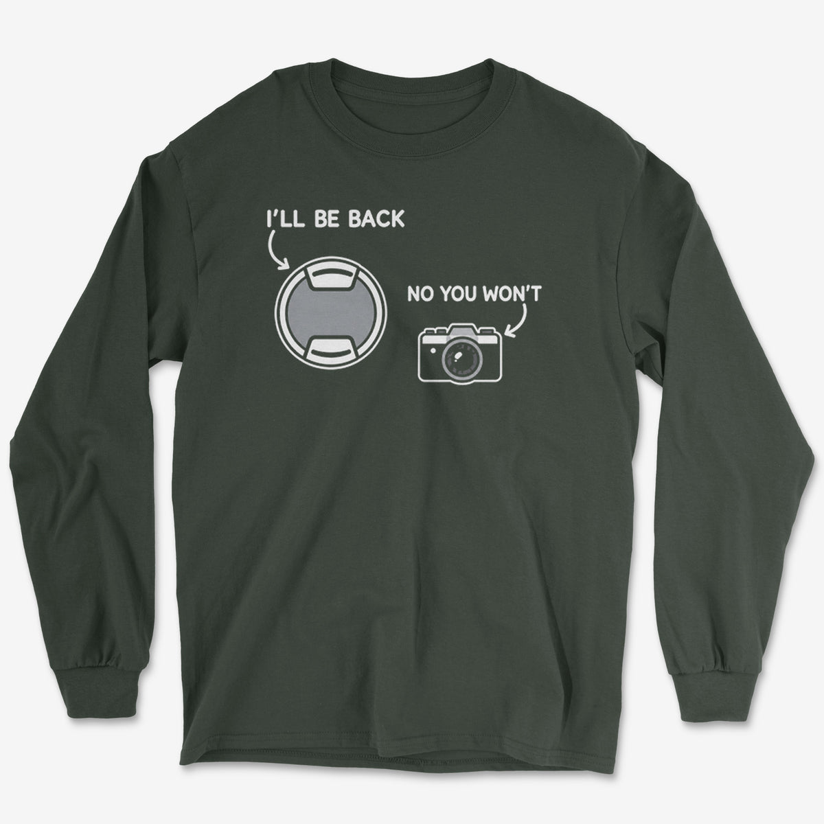 I'll Be Back Long Sleeve Tee