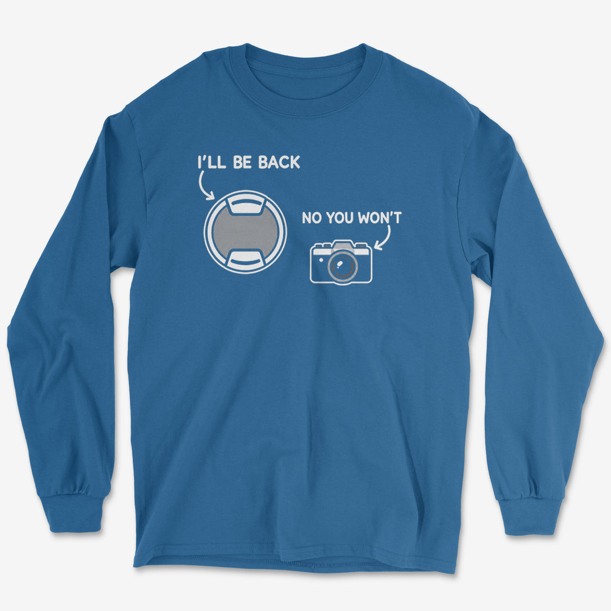 I'll Be Back Long Sleeve Tee