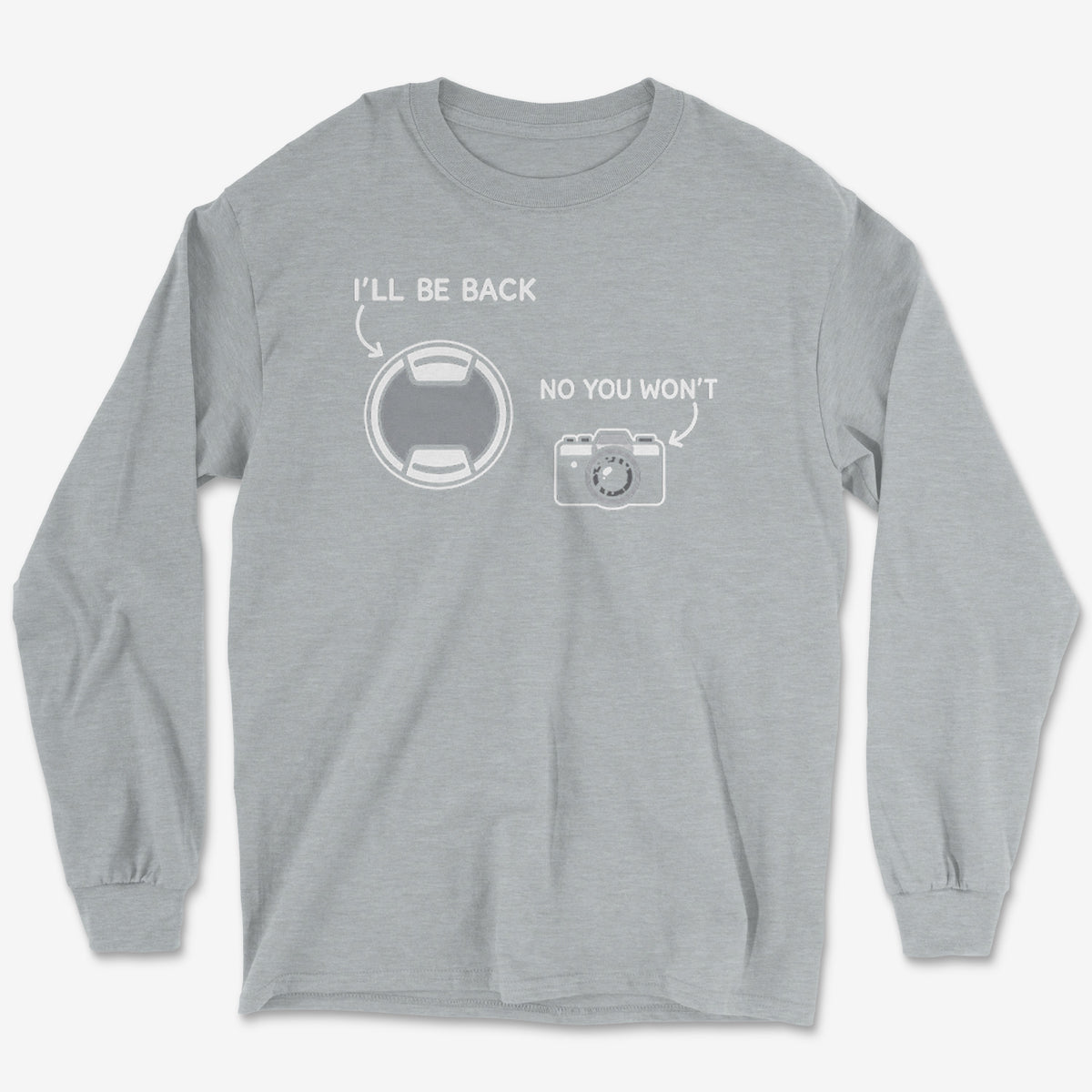 I'll Be Back Long Sleeve Tee
